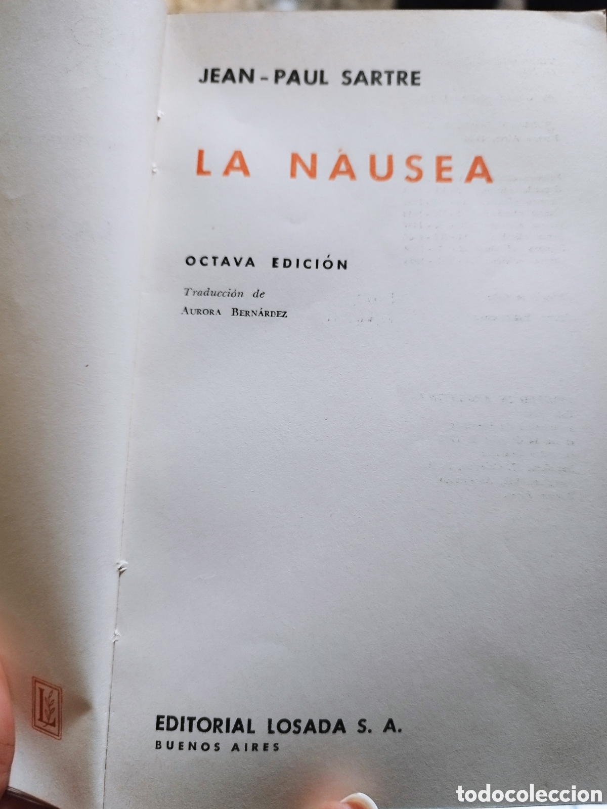Libros de segunda mano: La n&aacute;usea. Jean - paul Sartre. Losada. - Foto 2