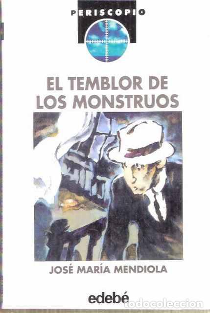 Libros de segunda mano: El temblor de los monstruos - Mendiola, Jos&eacute; Mar&iacute;a - Foto 1