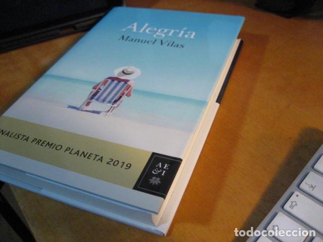 Libros de segunda mano: Manuel Vilas. Alegr&iacute;a. Finalista Premio Planeta 2019 - Foto 6
