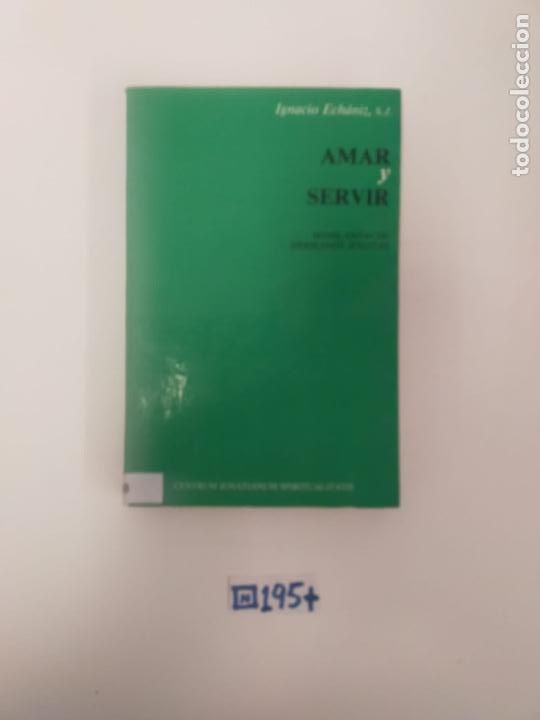 Libros de segunda mano: Amar y servir - Foto 1