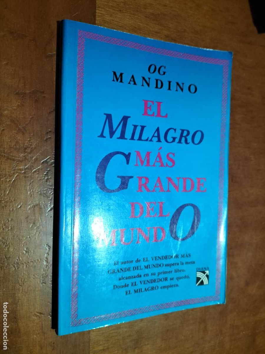 Livres d'occasion: EL MILAGRO M&Aacute;S GRANDE DEL MUNDO. OG MANDINO. R&Uacute;STICA. BUEN ESTADO