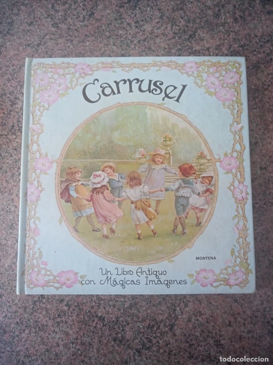 Libros de segunda mano: BONITO LIBRO. CARRUSEL. LIBRO ANTIGUO CON IMAGENES MAGICAS. & - Foto 1
