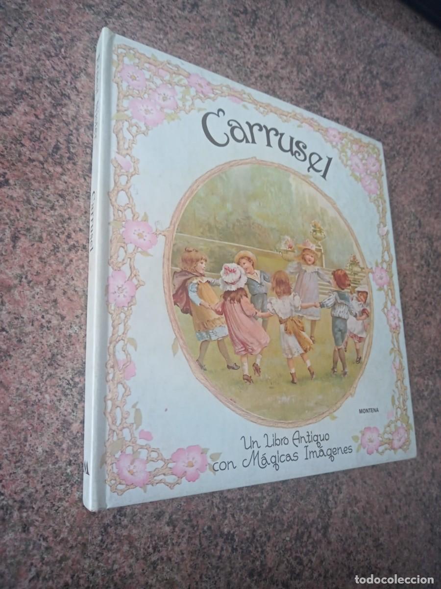 Libros de segunda mano: BONITO LIBRO. CARRUSEL. LIBRO ANTIGUO CON IMAGENES MAGICAS. & - Foto 2