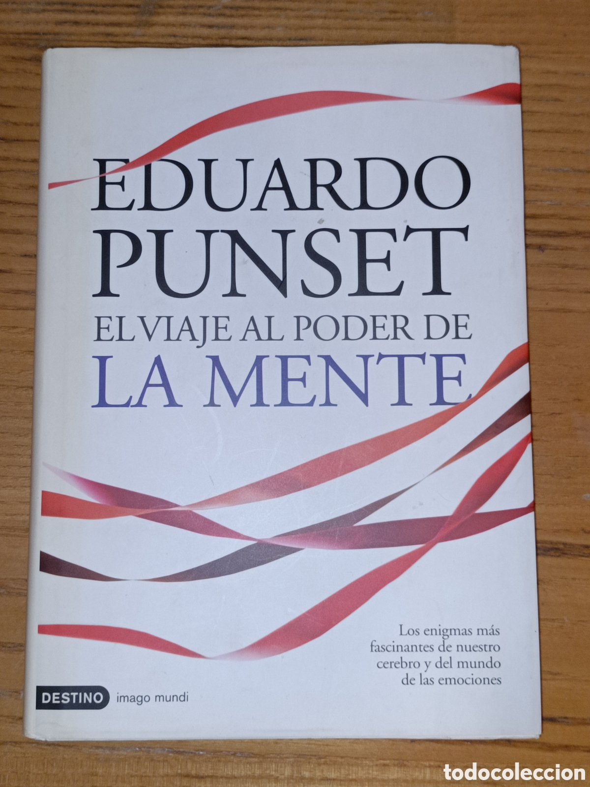 Libros de segunda mano: El viaje al poder de la mente. Eduardo Punset. Destino - Foto 1