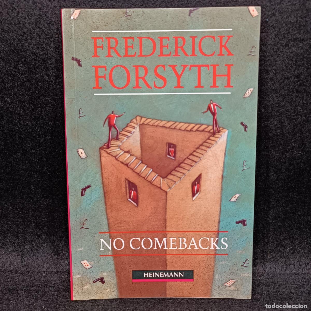 Libros de segunda mano: FREDERICK FORSYTH - NO COMEBACKS - HEINEMANN - LIBRO EN INGLES / 19.640 CAA - Foto 1