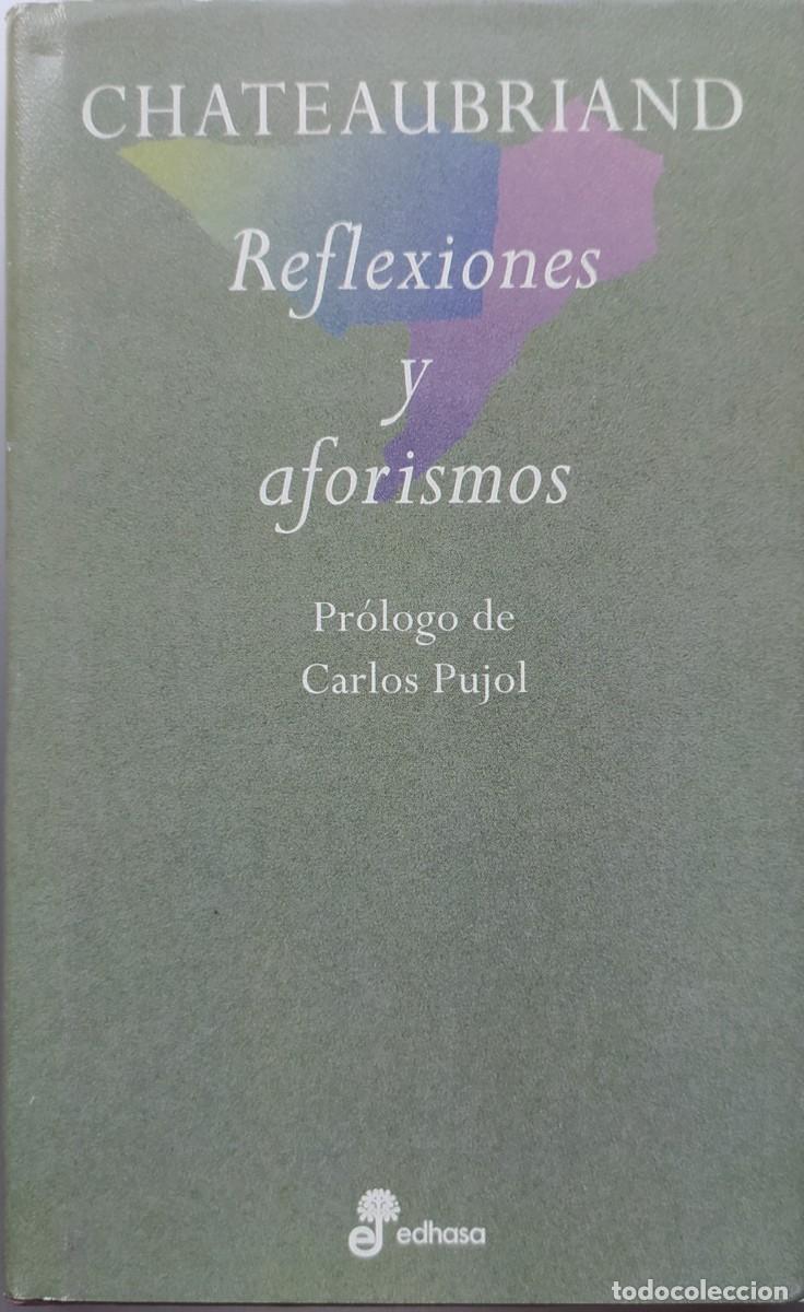 Libros de segunda mano: Reflexiones y aforismos/Chateaubriand - Edhasa - Foto 1