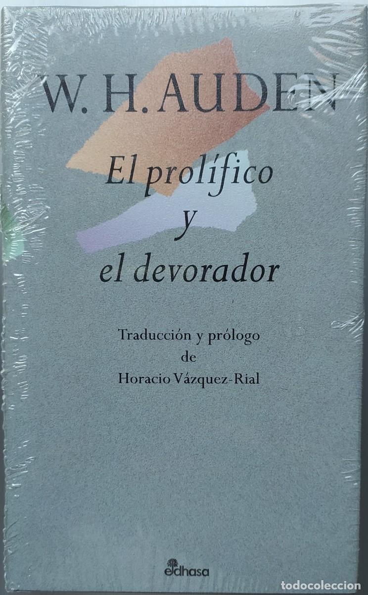 Libros de segunda mano: El prol&iacute;fico y el devorador/W. H. Auden - Edhasa - Foto 1