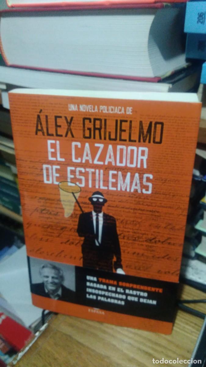 Libros de segunda mano: EL CAZADOR DE ESTILEMAS, &Aacute;LEZ GRIJELMO, ED. ESPASA - Foto 1