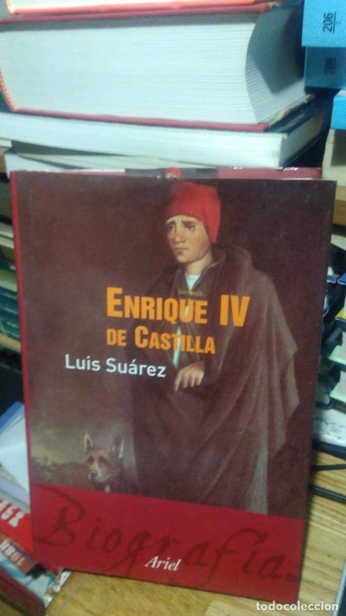 Libros de segunda mano: ENRIQUE IV DE CASTILLA, LUIS SU&Aacute;REZ, ED. ARIEL - Foto 1