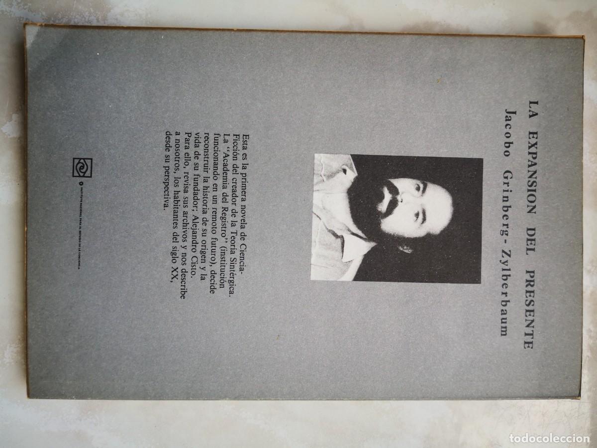 Libros de segunda mano: La expansi&oacute;n del Presente-JACOBO GRINBERG-portes 5,99 - Foto 3