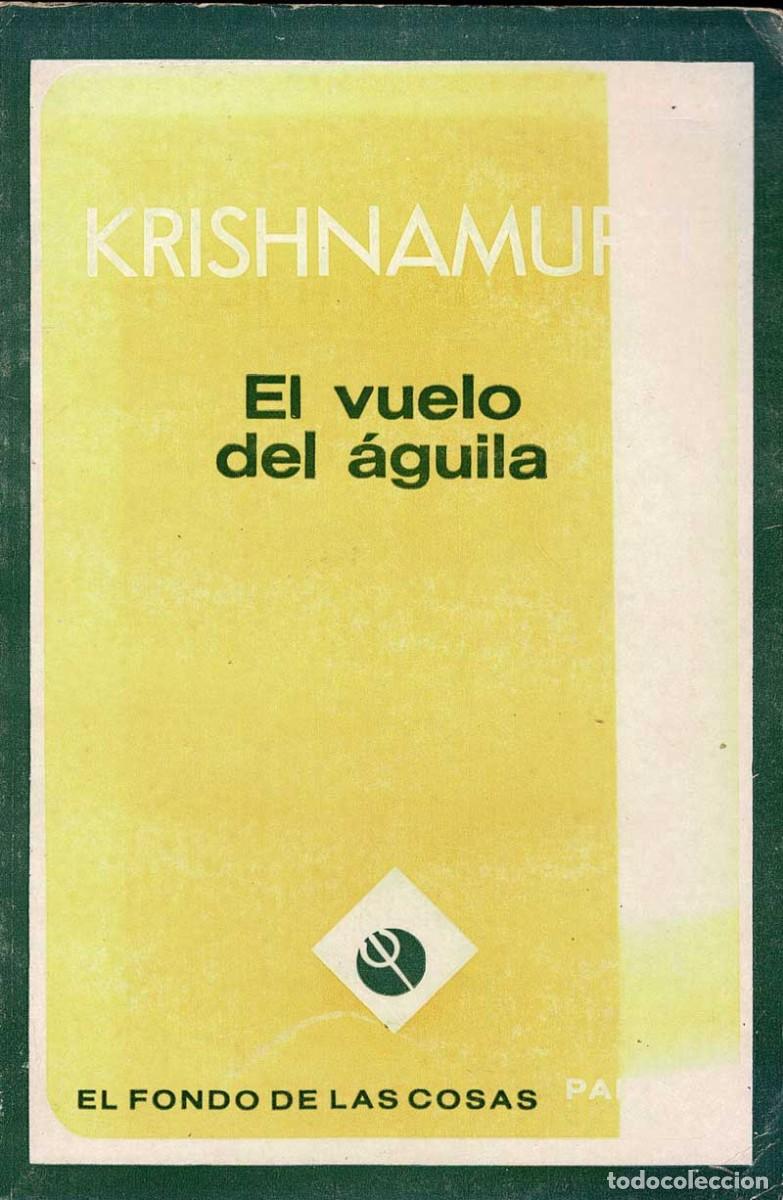 Libros de segunda mano: El vuelo del &aacute;guila - J. Krishnamurti - Foto 1
