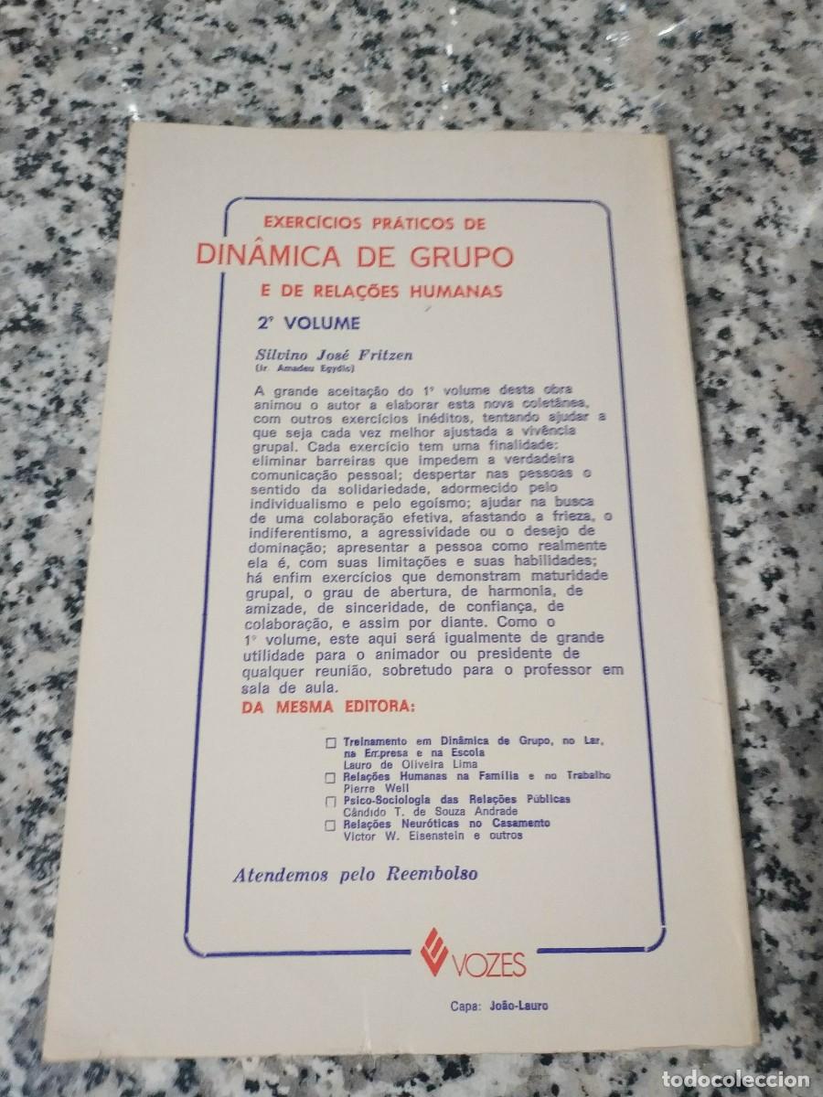Libros de segunda mano: EXERCICIOS PRATICOS DE DINAMICA DE GRUPO E DE RELA&Ccedil;OES HUMANAS - Foto 2