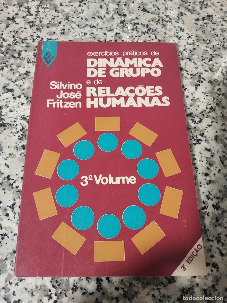 Libros de segunda mano: EXERCICIOS PRATICOS DE DINAMICA DE GRUPO E DE RELA&Ccedil;OES HUMANAS - Foto 1