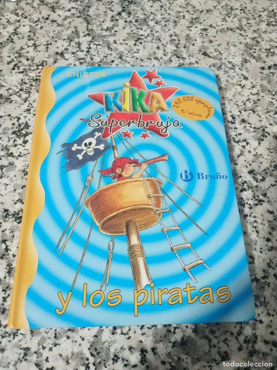 Libros de segunda mano: KIKA SUPERBRUJA Y LOS PIRATAS - Foto 1