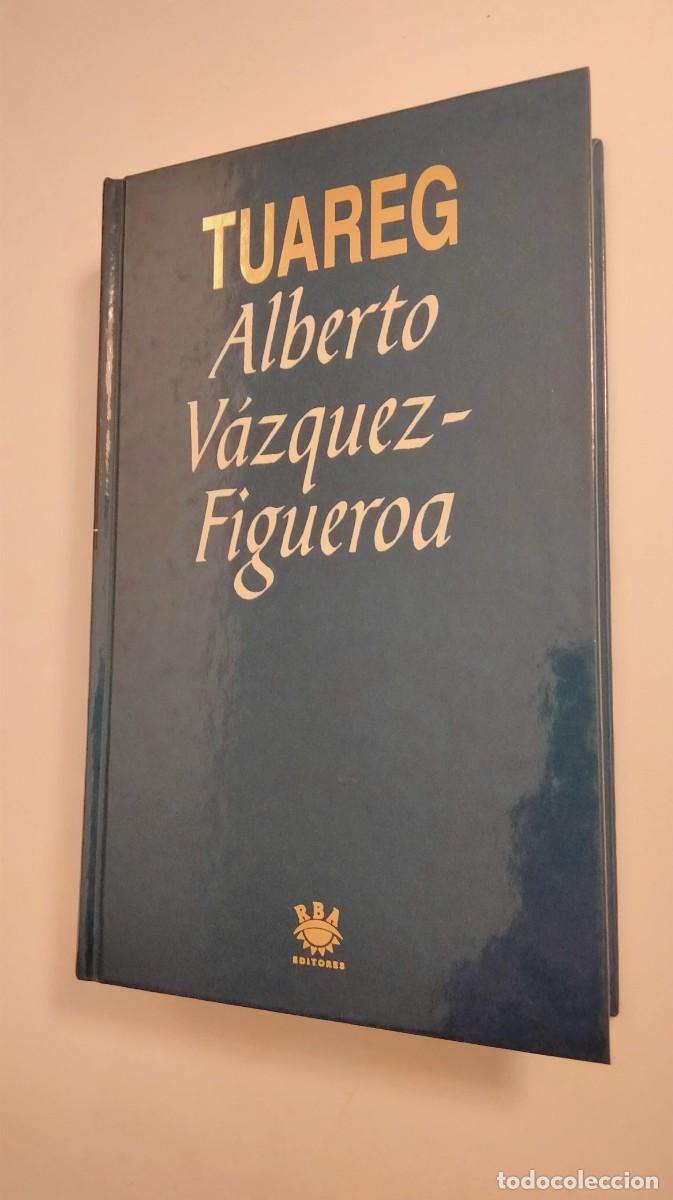 Libros de segunda mano: Tuareg, Alberto V&aacute;zquez Figueroa, RBA - Foto 1