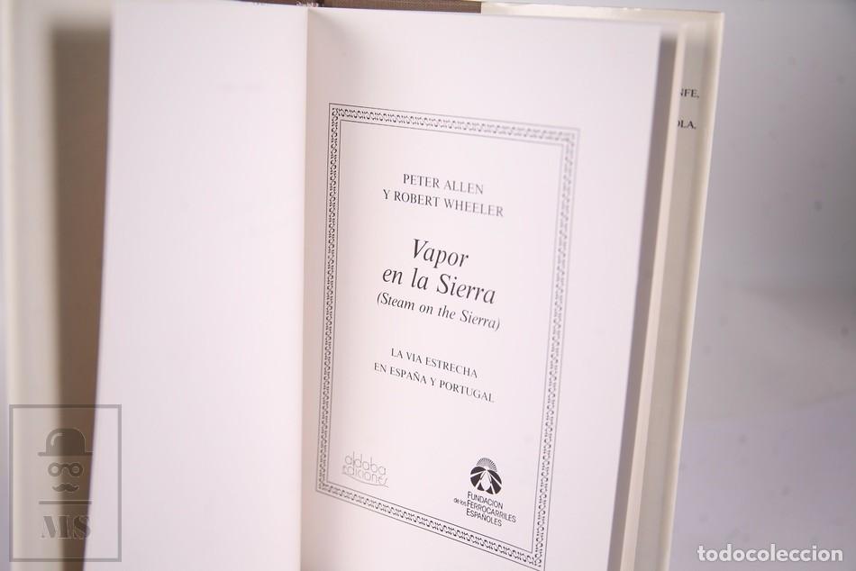 Libros de segunda mano: Libro Vapor en la Sierra - Peter Allen, Robert Wheeler - Aldaba Ediciones - 1987 - Foto 2