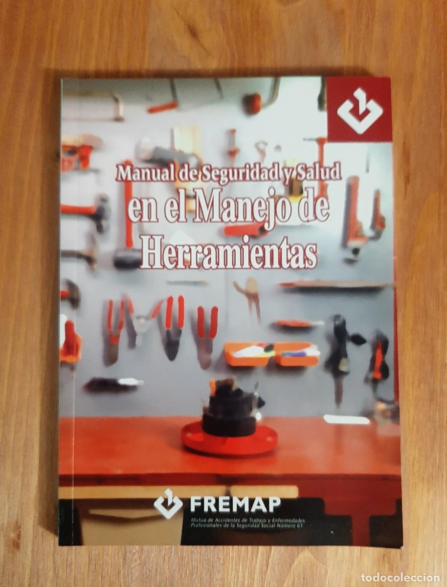 Libros de segunda mano: MANUAL DE SEGURIDAD Y SALUD EN EL MANEJO DE HERRAMIENTAS - Foto 1