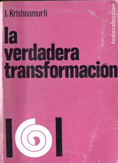 Libros de segunda mano: KRISHNAMURTI : LA VERDADERA TRANSFORMACI&Oacute;N (EDHASA, 1973) - Foto 1