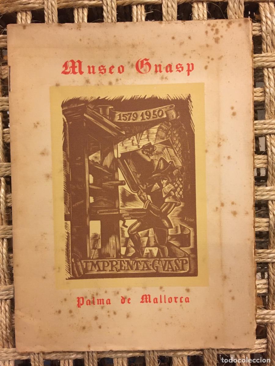 Libros de segunda mano: MUSEO GUASP, PALMA DE MALLORCA, 1950 - Foto 1