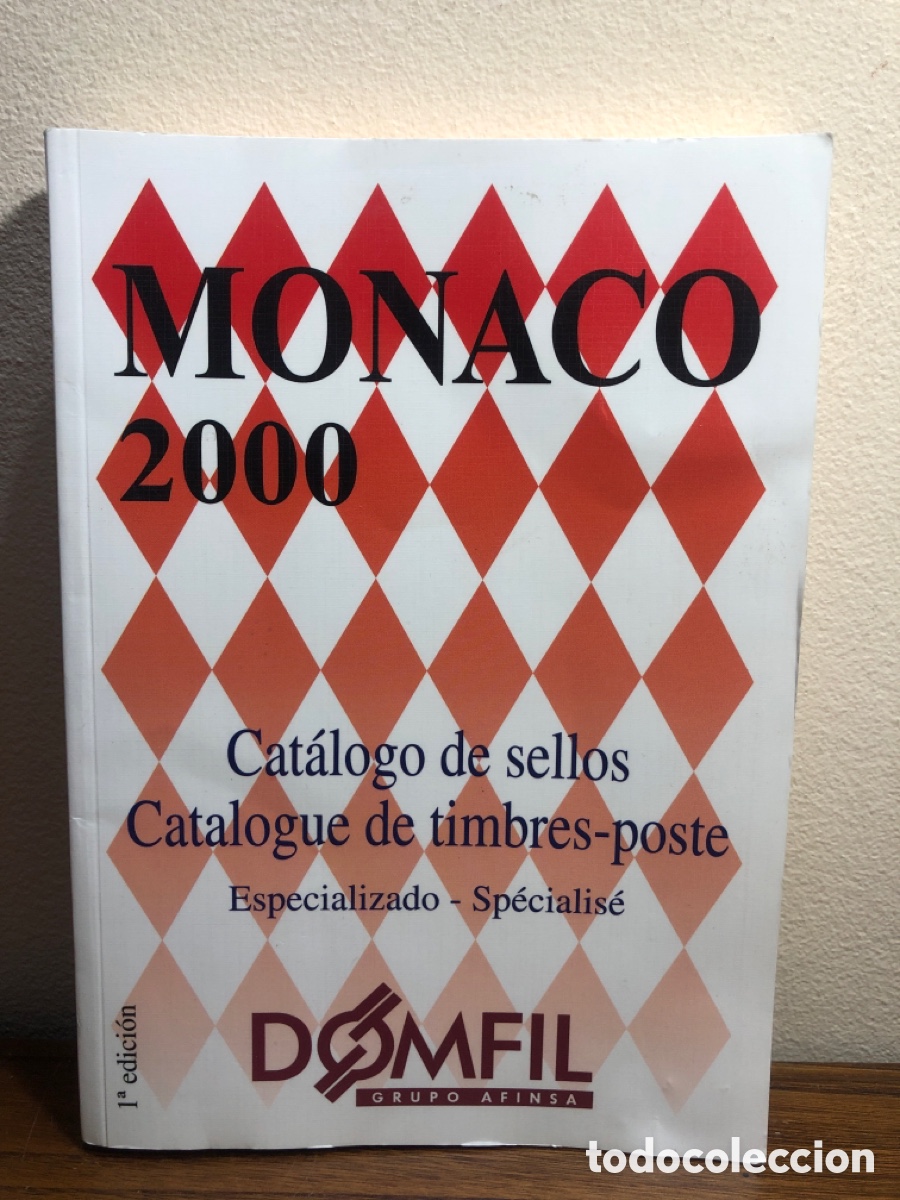 Libros de segunda mano: MANUAL CAT&Aacute;LOGO DE SELLOS M&Oacute;NACO 2000 ( CATALOGUE DE TIMBRES POSTE) DOMFIL GRUPO AFINSA