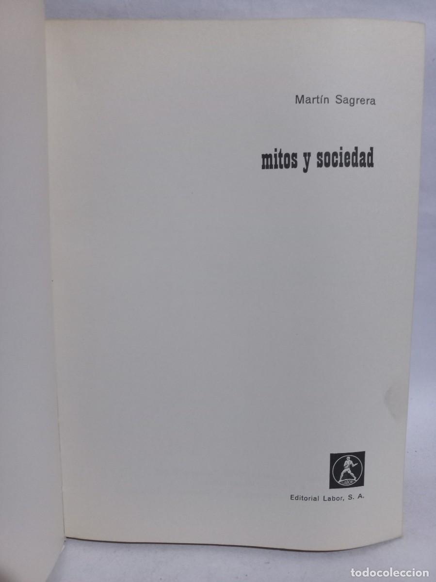 Libros de segunda mano: Mart&iacute;n Sagrera - Mitos y Sociedad - 1967 - Foto 3