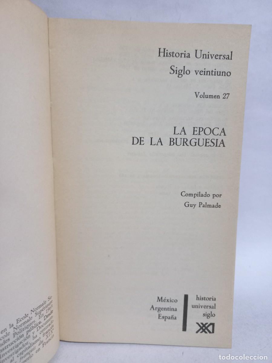 Libros de segunda mano: Guy Palmade - La &Eacute;poca de la Burgues&iacute;a - 1980 - Foto 3