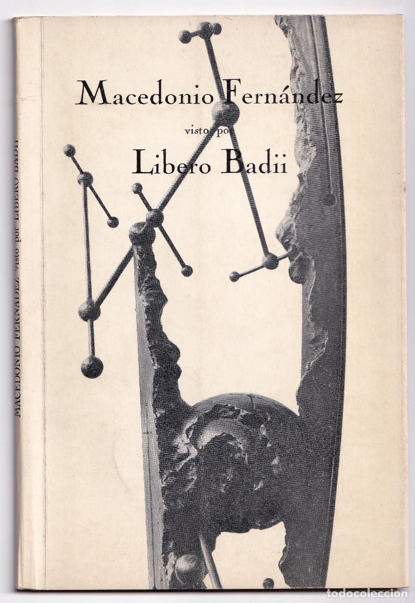 Libri di seconda mano: MACEDONIO FERN&Aacute;NDEZ VISTO POR LIBRERO BADI. SALA V. VAN RIEL, BUENOS AIRES, 1966