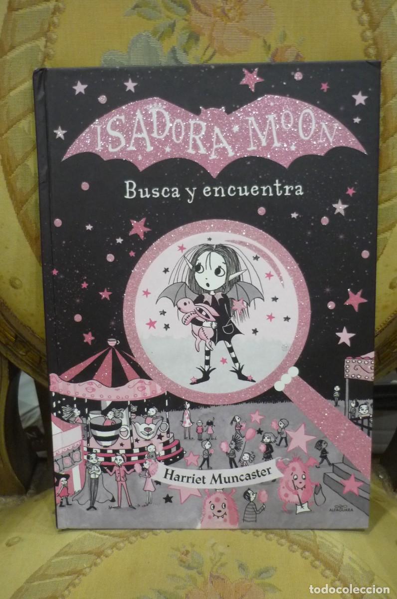 ISADORA MOON. BUSCA Y ENCUENTRA, DE HARRIET MUNCASTER. RANDOM  HOUSE-ALFAGUARA, 1ª EDICIÓN 2022.