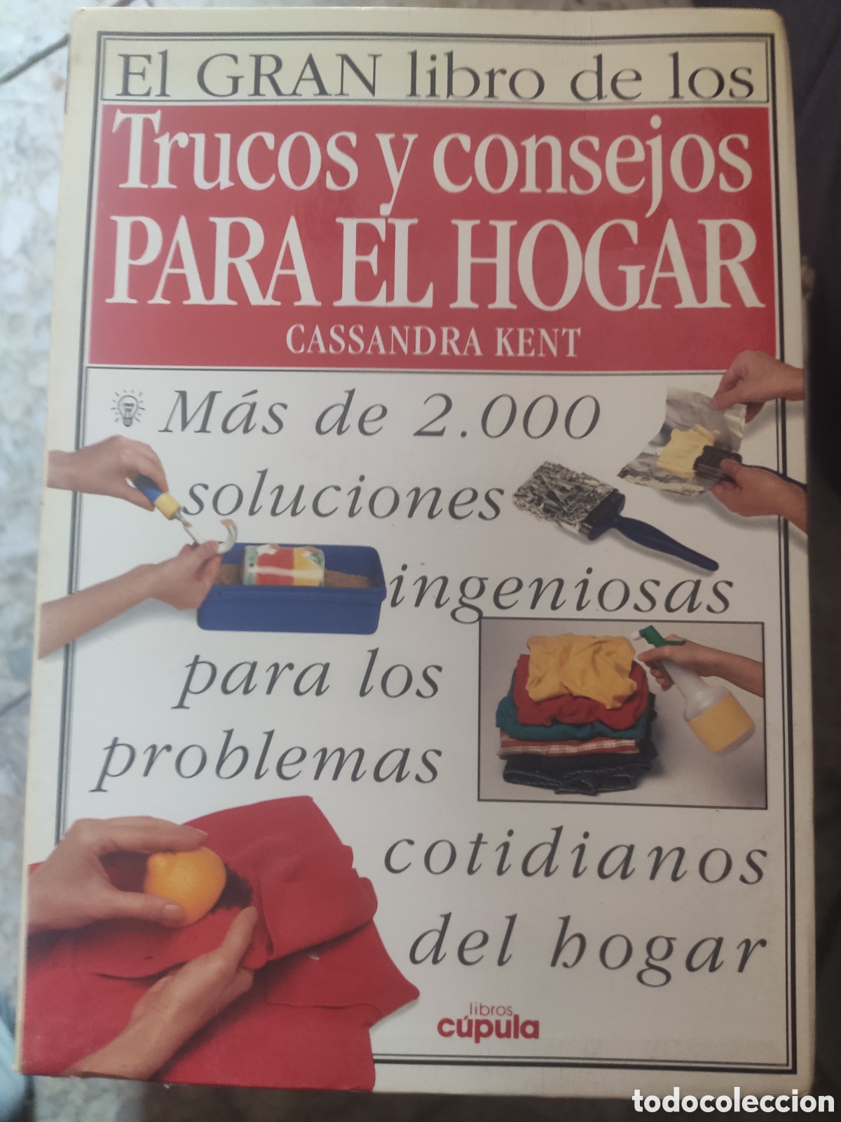 Libros de segunda mano: TRUCOS Y CONSEJOS PARA EL HOGAR. CASSANDRA KENT. LIBROS CUPULA - Foto 1