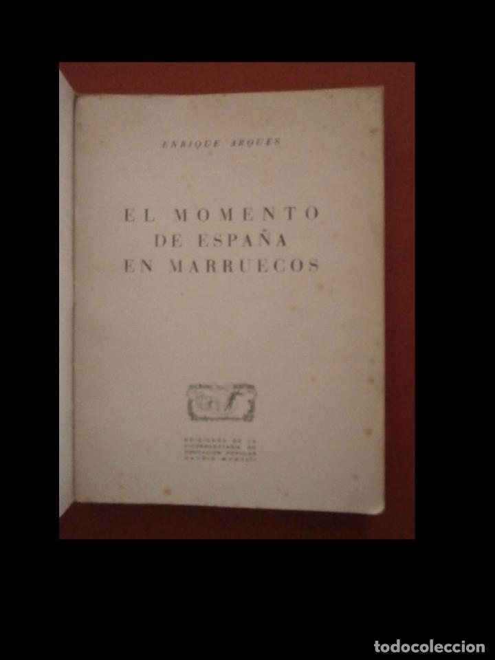 Libros de segunda mano: El momento de Espa&ntilde;a en Marruecos. Enrique Arques - Foto 7