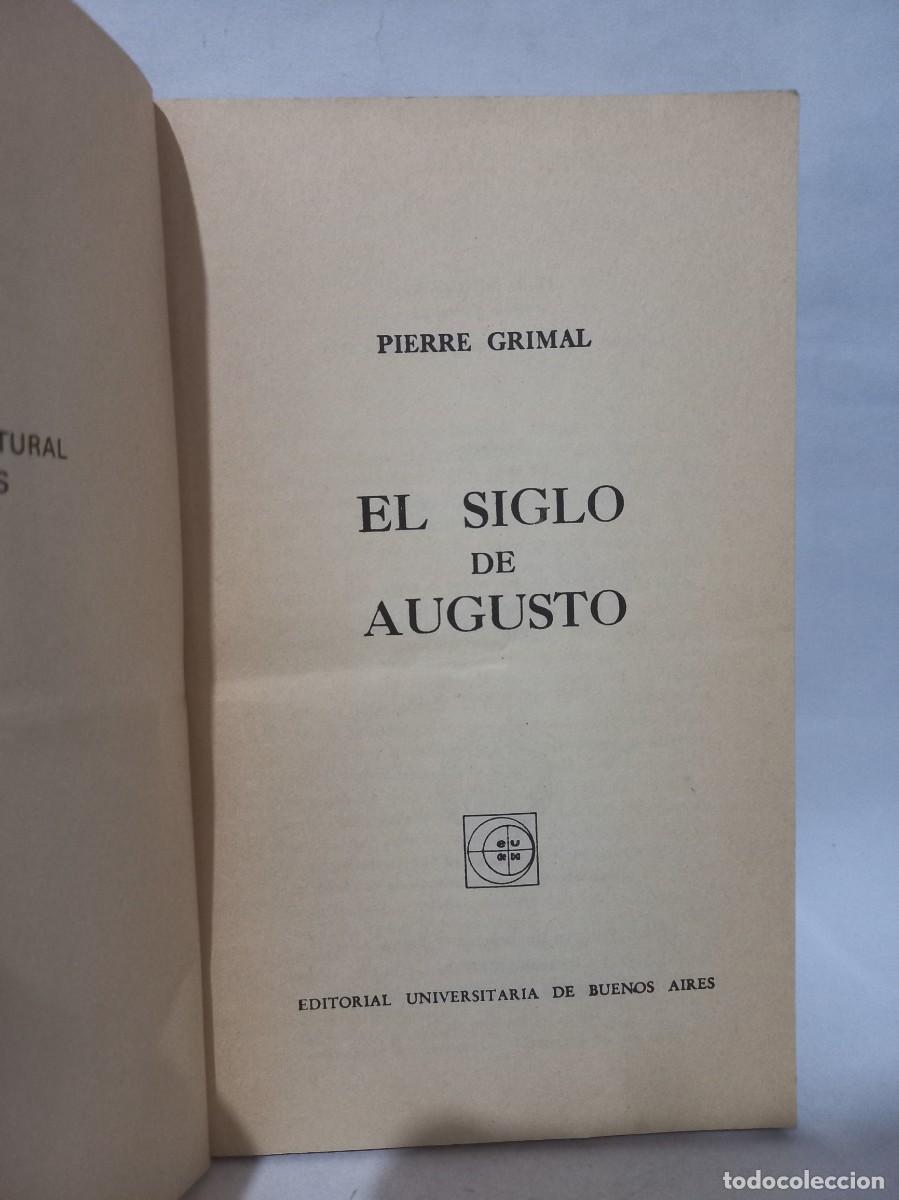 Libros de segunda mano: Pierre Grimal - El Siglo de Augusto - 1977 - Foto 3
