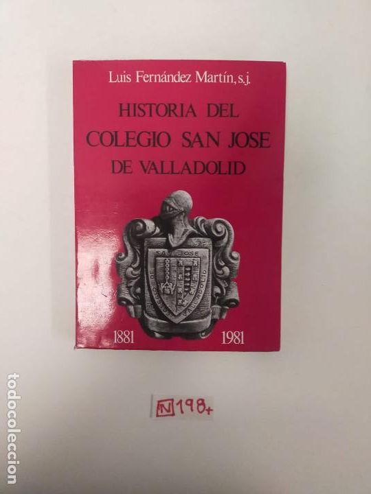 Libros de segunda mano: Historia del colegio San Jos&eacute; de Valladolid - Foto 1