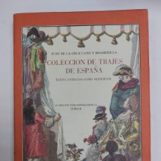 Libros de segunda mano: COLECCIÓN DE TRAJES DE ESPAÑA. TANTO ANTIGUOS COMO MODERNOS.. Lote 387622504