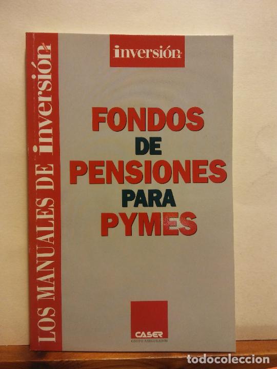 Libros de segunda mano: FONDO DE PENSIONES PARA PYMES. LOS MANUALES DE INVERSI&Oacute;N. INVERSI&Oacute;N - Foto 1