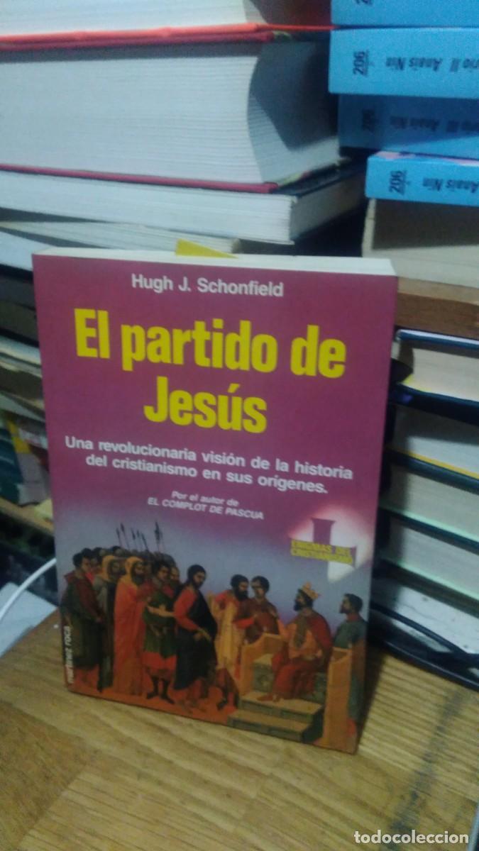 Libros de segunda mano: EL PARTIDO DE JES&Uacute;S, HUGH J. SCHONFIELD, ED. MARTINEZ ROCA - Foto 1