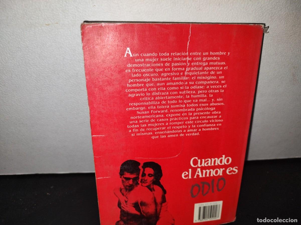 Libros de segunda mano: 211- CUANDO EL AMOR ES ODIO - SUSAN FORWARD - Foto 3