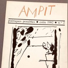 Libros de segunda mano: AMPIT - POÈTIQUES POSSIBLES - 1982 NÚM. 2 - JOAN BROSSA, BARCELÓ, GIL-ALBERT, JORDI COCA. Lote 387820259