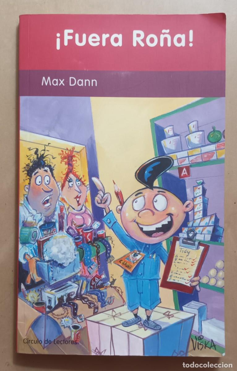 Libros de segunda mano: &iexcl;FUERA RO&Ntilde;A! - MAX DANN - CIRCULO DE LECTORES - 2002 - Foto 1