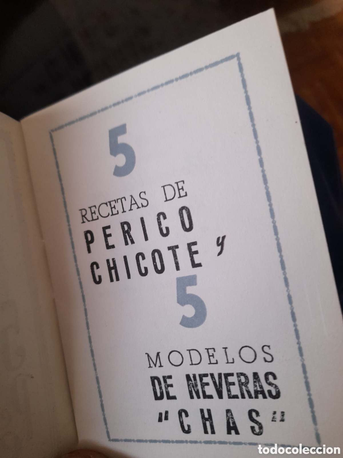 Libros de segunda mano: 5 Recetas de Perico Chicote y 5 Modelos de Neveras Chas - Foto 3