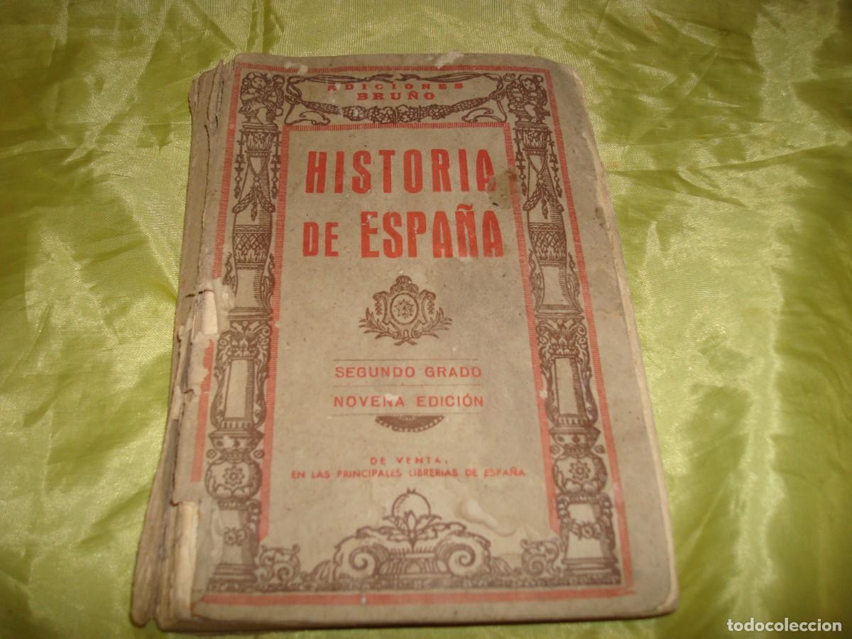 Libros de segunda mano: HISTORIA DE ESPA&Ntilde;A. SEGUNDO GRADO. EDICIONES BRU&Ntilde;O. 9&ordf; EDC. - Foto 1