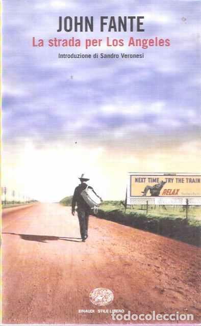 Libros de segunda mano: La strada per los &Aacute;ngeles - Fante, John - Foto 1