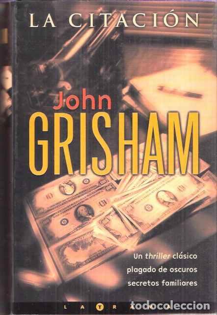 Libros de segunda mano: La citaci&oacute;n - Grisham, John - Foto 1