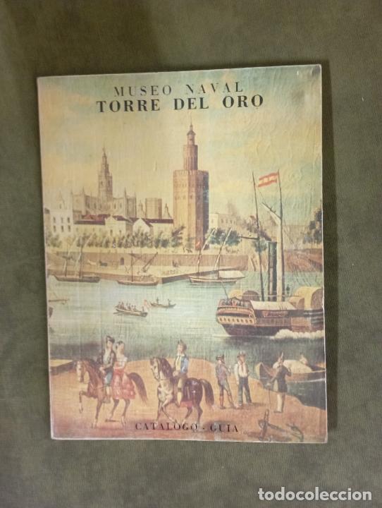 Libros de segunda mano: Museo naval &ndash; Torre del oro Cat&aacute;logo gu&iacute;a -1982 - Foto 1