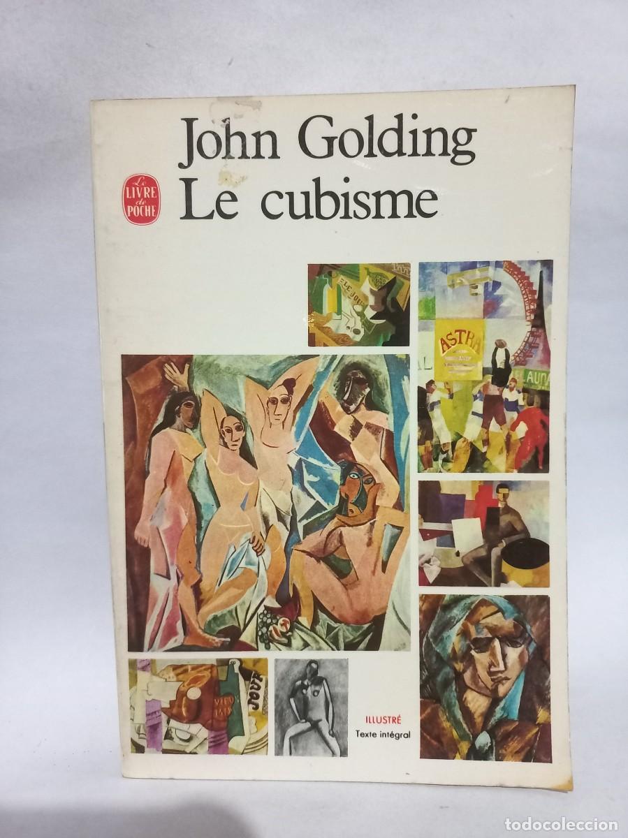 Libros de segunda mano: John Golding - Le Cubisme - 1968 - Foto 1