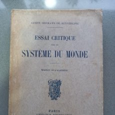 Libros de segunda mano: ESSAI CRITIQUE SUR LE SYSTÈME DU MONDE - COMTE HERMANN DE KEYSERLING - PARIS - 1907. Lote 387920069