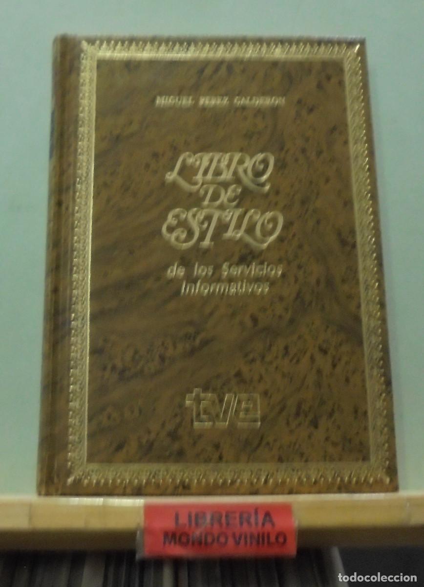 Libros de segunda mano: Libro de estilo de los Servicios Informativos, RTVE. Miguel P&eacute;rez Calder&oacute;n - Foto 1