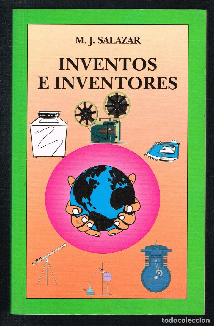 Libros de segunda mano: INVENTOS E INVENTORES - M.J. SALAZAR - 1998 - Foto 1