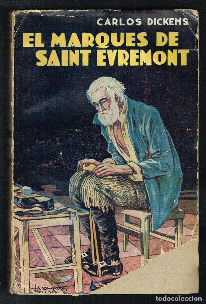 Libros de segunda mano: EL MARQU&Eacute;S DE SAINT EVREMONT - CARLOS DICKENS - Foto 1