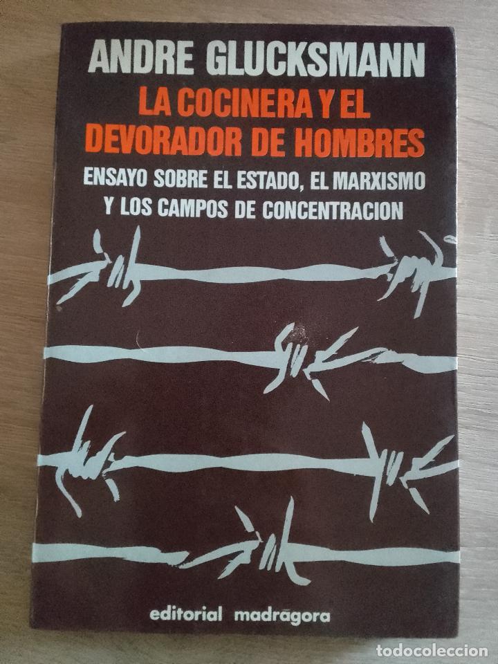 Libros de segunda mano: Andr&eacute; Glucksmann: La cocinera y el devorador de hombres - Foto 1