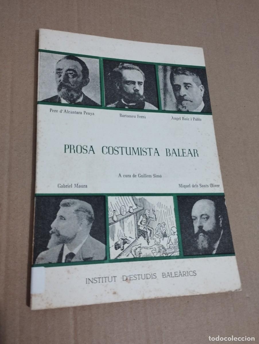 Libros de segunda mano: PROSA COSTUMISTA BALEAR (GUILLEM SIM&Oacute;) IEB - Foto 1